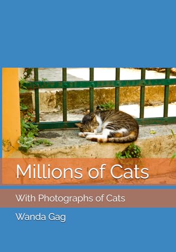 Millions of Cats: With Photographs of Cats von Independently published