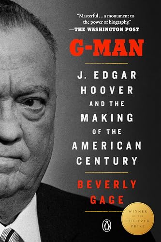 G-Man (Pulitzer Prize Winner): J. Edgar Hoover and the Making of the American Century von Penguin Books