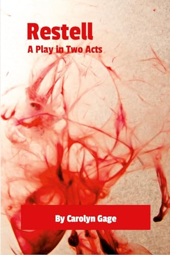 Restell: A Play in Two Acts von Lulu.com