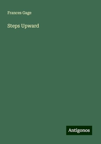 Steps Upward von Antigonos Verlag