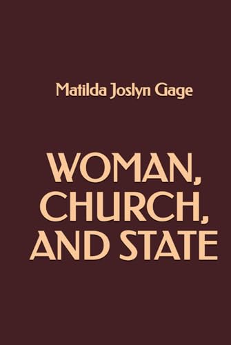Woman, Church and State von Independently published