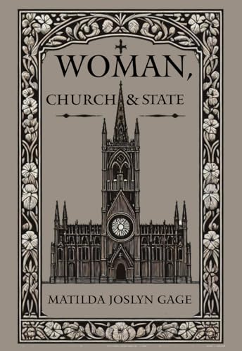Women, Church & State: A House of Pomegranate Esoteric Edition von The House of Pomegranates Press