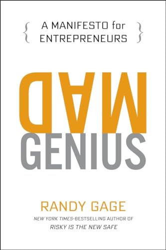 Mad Genius: A Manifesto for Entrepreneurs