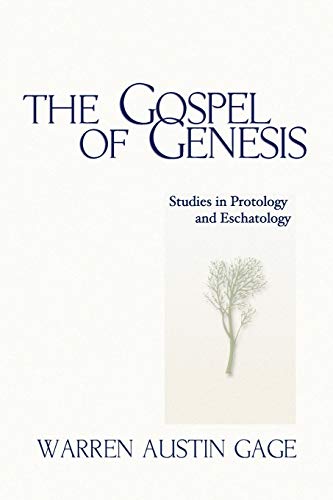 The Gospel of Genesis: Studies in Protology and Eschatology von Wipf & Stock Publishers