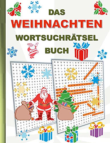 DAS WEIHNACHTEN WORTSUCHRÄTSEL BUCH: Rätsel Suchsel Worträtsel Winter Weihnachtsabend heilig abend Weihnachtsmann Nikolaus Geburtstag Ostern Halloween ... Senioren Rentner Studenten Schüler Schule DAS WEIHNACHTEN WORTSUCHRÄTSEL BUCH: Rätsel Suchsel Worträtsel Winter Weihnachtsabend heilig abend Weihnachtsmann Nikolaus Geburtstag Ostern Halloween ... Senioren Rentner Studenten Schüler Schule von Books on Demand GmbH