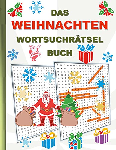 DAS WEIHNACHTEN WORTSUCHRÄTSEL BUCH: Rätsel Suchsel Worträtsel Winter Weihnachtsabend heilig abend Weihnachtsmann Nikolaus Geburtstag Ostern Halloween ... Senioren Rentner Studenten Schüler Schule