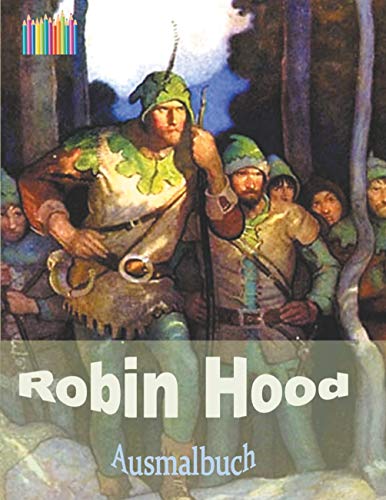 ROBIN HOOD Ausmalbuch: Malbuch zur Entspannung