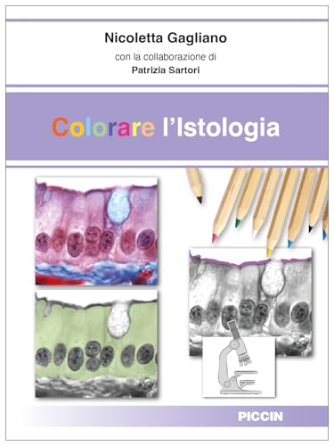 Colorare l`istologia von Piccin-Nuova Libraria