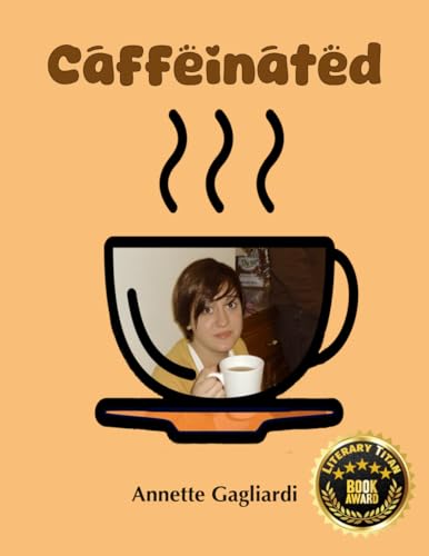 Caffeinated (Coffee Table Chapbook) von Island of Wak-Wak