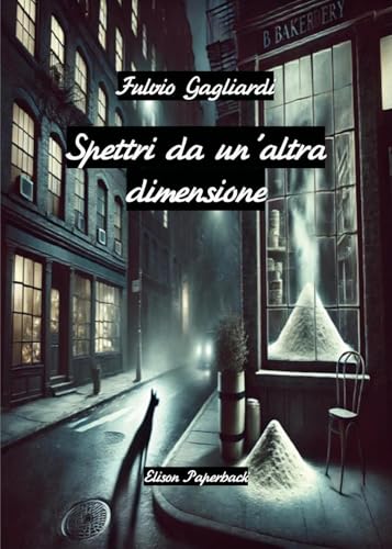 Spettri da un'altra dimensione von Elison Paperback