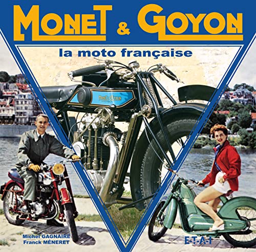 Monet & Goyon : La moto française Monet & Goyon : La moto française