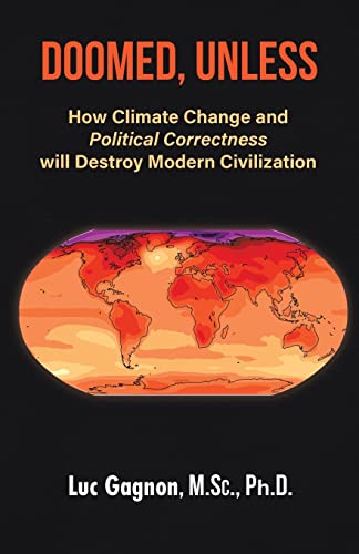 Doomed, Unless: How Climate Change and Political Correctness will Destroy Modern Civilization von Tellwell Talent