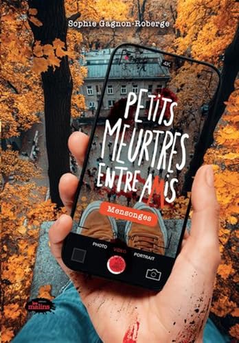 PETITS MEURTRES ENTRE AMIS V 02 MENSONGES: Tome 2, Mensonges von LES MALINS