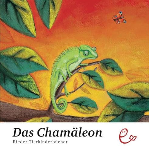 Das Chamäleon (Rieder Tierkinderbücher)