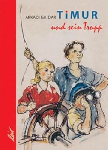Timur und sein Trupp (Ost-Edition) von leiv Leipziger Kinderbuch