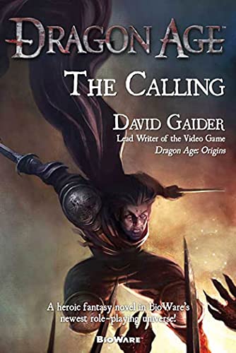 Dragon Age: The Calling: The Calling von Gaider, David