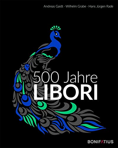500 Jahre Libori 500 Jahre Libori