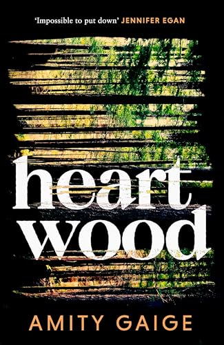 Heartwood: 'nearly impossible to put down' Jennifer Egan von Fleet