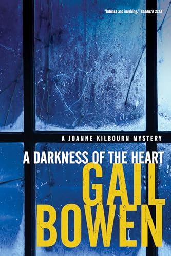 A Darkness of the Heart (Joanne Kilbourn Mystery, Band 18) von McClelland & Stewart