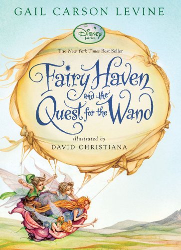 Fairy Haven and the Quest for the Wand (A Fairy Dust Trilogy Book) von Disney Press