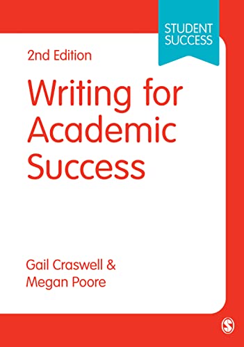 Writing for Academic Success, 2nd Edition (Sage Study Skills Series)