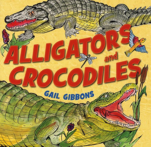 Alligators and Crocodiles von Holiday House