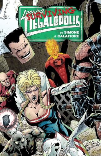 Leaving Megalopolis: Surviving Megalopolis Leaving Megalopolis: Surviving Megalopolis