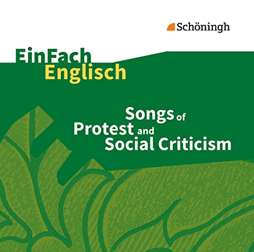 EinFach Englisch Unterrichtsmodelle. Unterrichtsmodelle für die Schulpraxis: EinFach Englisch Unterrichtsmodelle: Songs of Protest and Social Criticism - Audio-CD