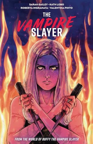 Vampire Slayer, The Vol. 4 SC: Collects The Vampire Slayer #13-16 (VAMPIRE SLAYER (BUFFY) TP) von Boom Entertainment