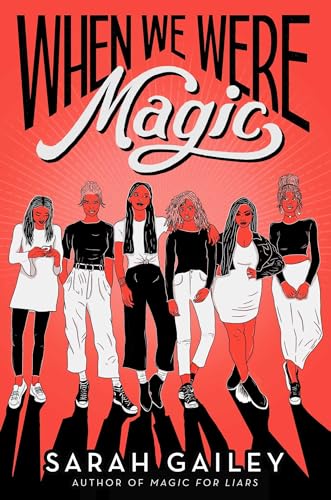 When We Were Magic (Bestselling Teen Fiction)
