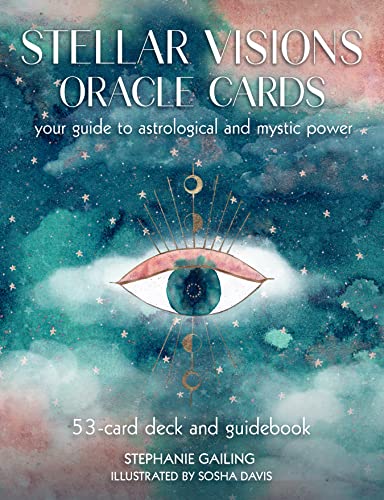 Stellar Visions Oracle Cards: 53-Card Deck and Guidebook: Your Guide to Astrological and Mystic Power