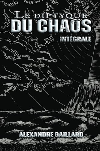 Le Diptyque du Chaos: Intégrale Collector Illustrée von Eifhanger Editions
