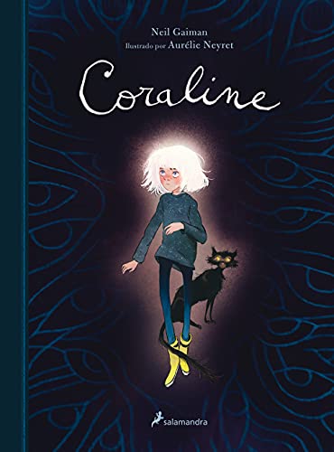 Coraline (edición ilustrada) (Colección Salamandra Middle Grade) von Salamandra Infantil y Juvenil