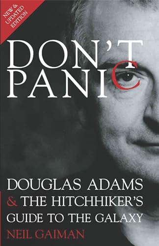 Don't Panic: Douglas Adams & the Hitchhiker's Guide to the Galaxy