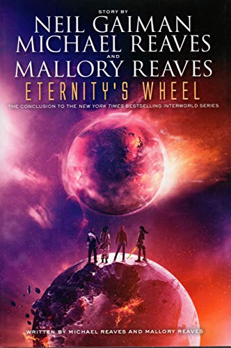 Eternity's Wheel (InterWorld Trilogy, 3)