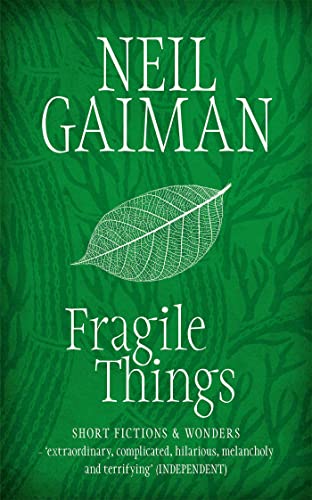 Fragile Things: Short Fictions & Wonders. Includes the Short Story 'How to Talk to Girls at Parties' Fragile Things: Short Fictions & Wonders. Includes the Short Story 'How to Talk to Girls at Parties'