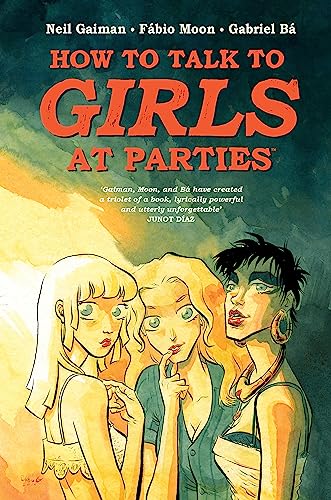 How to Talk to Girls at Parties: Neil Gaiman