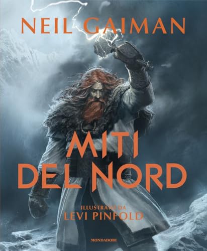 Miti del Nord. Ediz. illustrata (Oscar draghi) von Mondadori