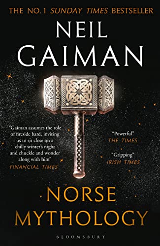 Norse Mythology: Neil Gaiman (Bloomsbury Publishing)