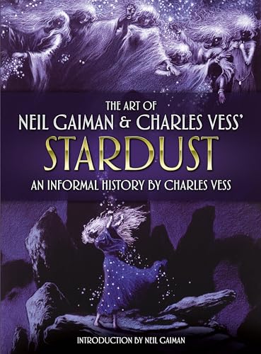 The Art of Neil Gaiman & Charles Vess's Stardust: An Informal History by Charles Vess von Titan Books Ltd