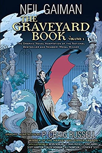The Graveyard Book Graphic Novel: Volume 1: Neil Gaiman, P. Craig Russell