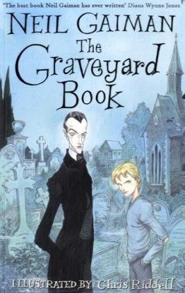 The Graveyard Book. Children's Edition: Winner of the John Newberry Medal 2009 and the Hugo Award 2009