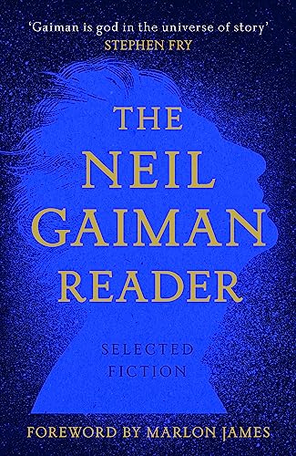 The Neil Gaiman Reader
