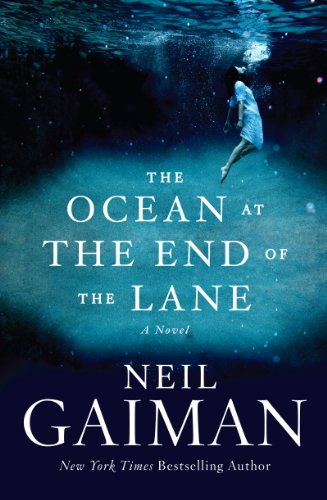 The Ocean at the End of the Lane: A Novel The Ocean at the End of the Lane: A Novel