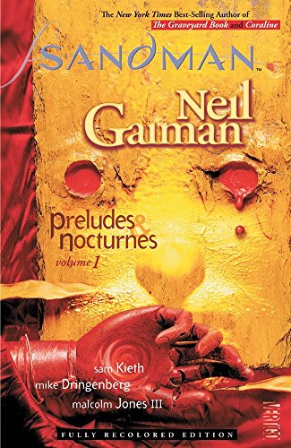 The Sandman 1: Preludes & Nocturnes The Sandman 1: Preludes & Nocturnes