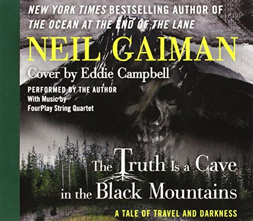 The Truth is a Cave in the Black Mountains CD: A Tale of Travel and Darkness with Pictures of All Kinds