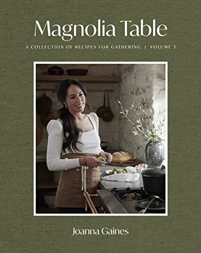 Magnolia Table, Volume 3: A Collection of Recipes for Gathering von William Morrow Cookbooks