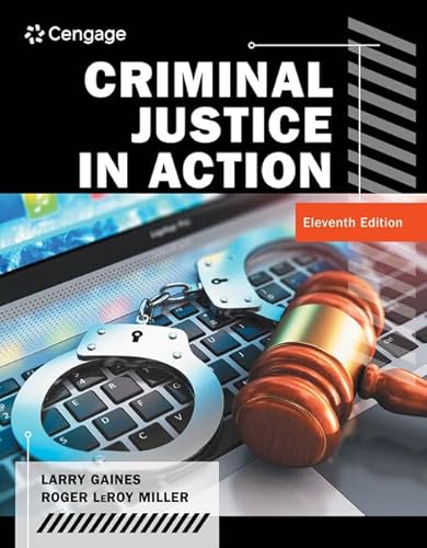 Criminal Justice in Action (Mindtap Course List)
