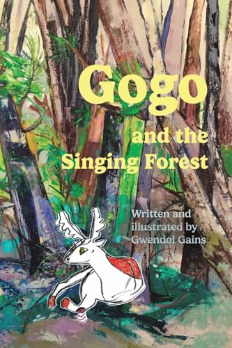 Gogo and the Singing Forest von Austin Macauley