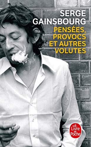 Pensees Provocs Et Autres Volutes (Ldp Litterature) von Le Livre de Poche